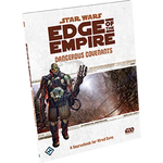Star Wars Edge of the Empire: Dangerous Covenants